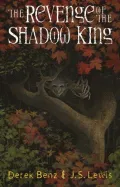 The Revenge of the Shadow King (Grey Griffins Series #1)
