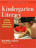 Kindergarten Literacy: Matching Assessment and Instruction in Kindergarten