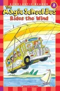 The Magic School Bus Rides the Wind (Magic School Bus Science Reader Series)