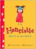 Henrietta: There's No One Better
