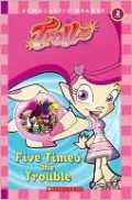 Five Times The Trouble (Trollz Series)