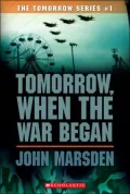 Tomorrow, When the War Began (Tomorrow Series #1), Vol. 1