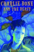 Charlie Bone and the Beast (Children of the Red King Series #6)
