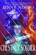 The Chestnut Soldier (Magician Trilogy Series #3)