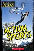 Sports Illustrated for Kids: Insider's Guide To Action Sports