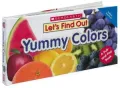 Yummy Colors: A Pull-and-pop Book (Let's Find out Series)
