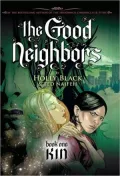 Kin (Good Neighbors Series #1), Vol. 1