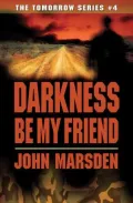 Darkness Be My Friend
