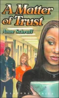 A Matter of Trust (Bluford High Series #2)