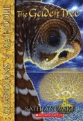 The Golden Tree (Guardians of Ga'Hoole Series #12)