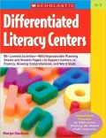 Differentiated Literacy Centers: Grades K-3