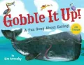 Gobble It Up! A Fun Song About Eating!