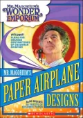 Mr. Magorium's Paper Airplane Designs (Mr. Magorium's Wonder Emporium Series)