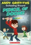 Pencil of Doom! (Schooling Around Series #2)