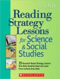 Reading Strategy Lessons for Science & Social Studies: 15 Research-Based Strategy Lessons That Help Students Read and Learn From Content-Area Texts