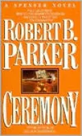 Ceremony (Spenser Series #9)