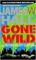 Gone Wild (Thorn Series #4)