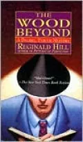 The Wood Beyond (Dalziel and Pascoe Series #15)