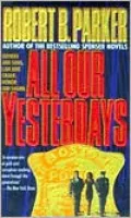 All Our Yesterdays