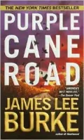 Purple Cane Road (Dave Robicheaux Series #11)