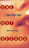 One Hot Second