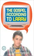 The Gospel According to Larry