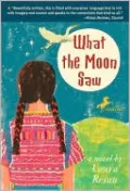 What the Moon Saw