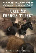 Call me Francis Tucket