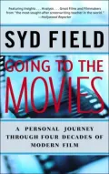 Going to the Movies: A Personal Journey Through Four Decades of Modern Film