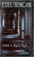 Down a Dark Hall