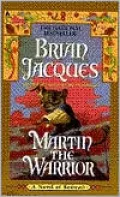 Martin the Warrior (Redwall #6)