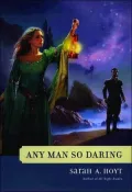 Any Man so Daring