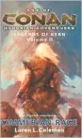 Age of Conan: Cimmerian Rage: Legends of Kern, Volume 2