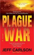 Plague War (Plague Year Trilogy #2)