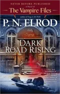Dark Road Rising (Vampire Files Series #12)