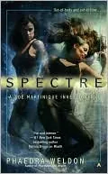 Spectre: A Zoe Martinique Investigation