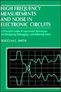 High Frequency Measurements And Noise In Electronic Circuits