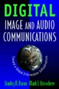 Digital Image and Audio Communications Toward a Global Information Infrastructure