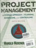 Project Management/Project Management Workbook: A Systems Approach to Planning, Scheduling, ...