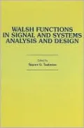 Walsh Functions in Signal and Systems Analysis and Design