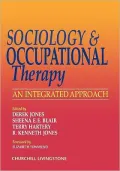 Sociology and Occupational Therapy: An Integrated Approach