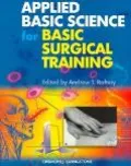 Applied Basic Science for Basic Surgical Training
