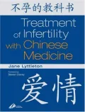 Treatment of Infertility with Chinese Medicine