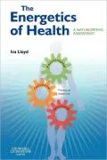 The Energetics of Health: A Naturopathic Assessment