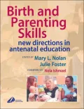 Birth and Parenting Skills: New Directions in Antenatal Education