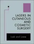 Lasers in Cutaneous and Cosmetic Surgery