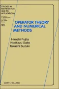 Operator Theory and Numerical Methods