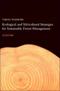 Ecological and Silvicultural Strategies for Sustainable Forest Management