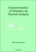 Characterisation Of Polymers By Thermal Analysis