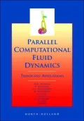Parallel Computational Fluid Dynamics 2000: Trends and Applications